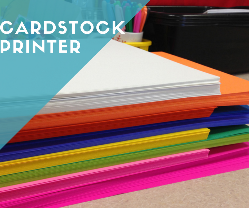 Best Printer for Cardstock