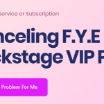 DoNotPay Launches Service That Helps Cancel FYE Backstage Pass and Other Services